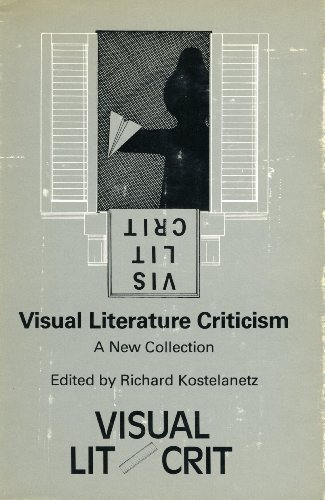 VISUAL LITERATURE CRITICISM: A NEW COLLECTION By Richard Kostelanetz - Hardcover-image
