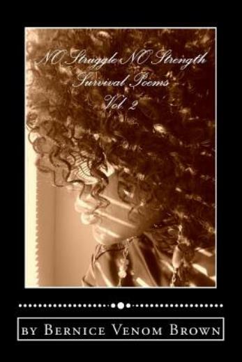 No Struggle No Strength (Vol  2): Survival Poems