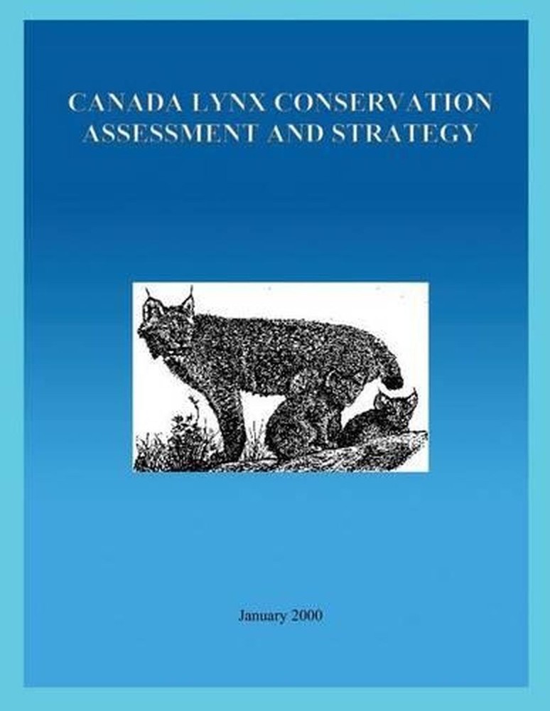 U.S. Fish & Wildlife Service's Canada Lynx Conservation Plan and Strategy