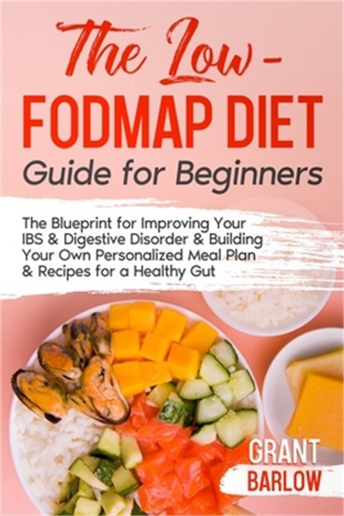 Low FODMAP Diet Guide for Beginners – Improve IBS Symptoms Naturally  