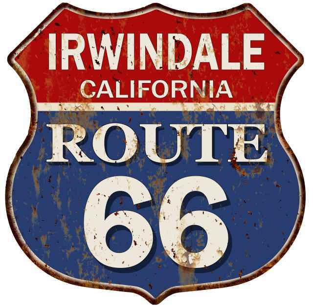 IRWINDALE, CALIFORNIA Route 66 Shield Metal Sign Man Cave Garage 211110013060