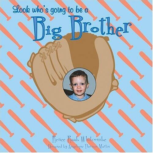 Look Who's Going to Be a Big Brother - Hardcover - VERY GOOD