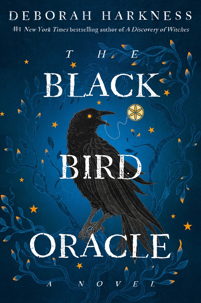 Deborah Harkness The Black Bird Oracle (Hardback) All Souls Series