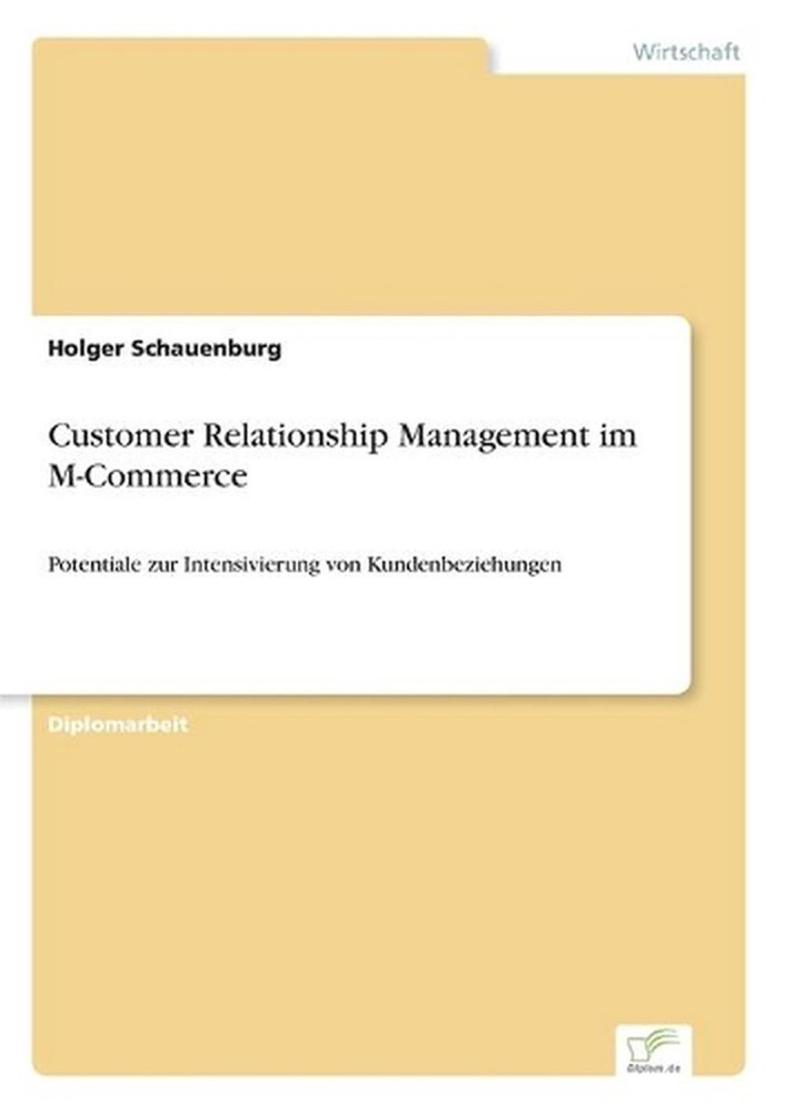 Customer Relationship Management im M-Commerce: Potentiale zur Intensivierung vo-image