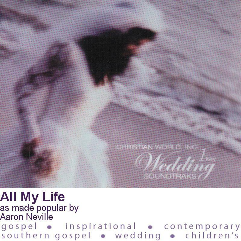 All My Life - Aaron Neville - Accompaniment Track