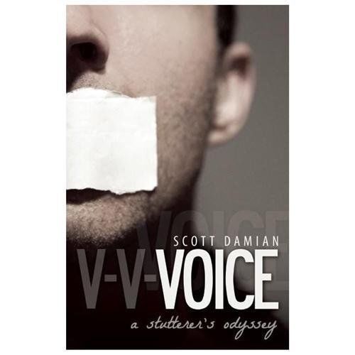 Voice: A Stutterer's Odyssey by Scott Damian-image