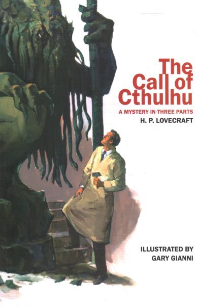 Call of Cthulhu, Paperback by Lovecraft. H. P.; Gianni, Gary (ILT); Anciano, ...
