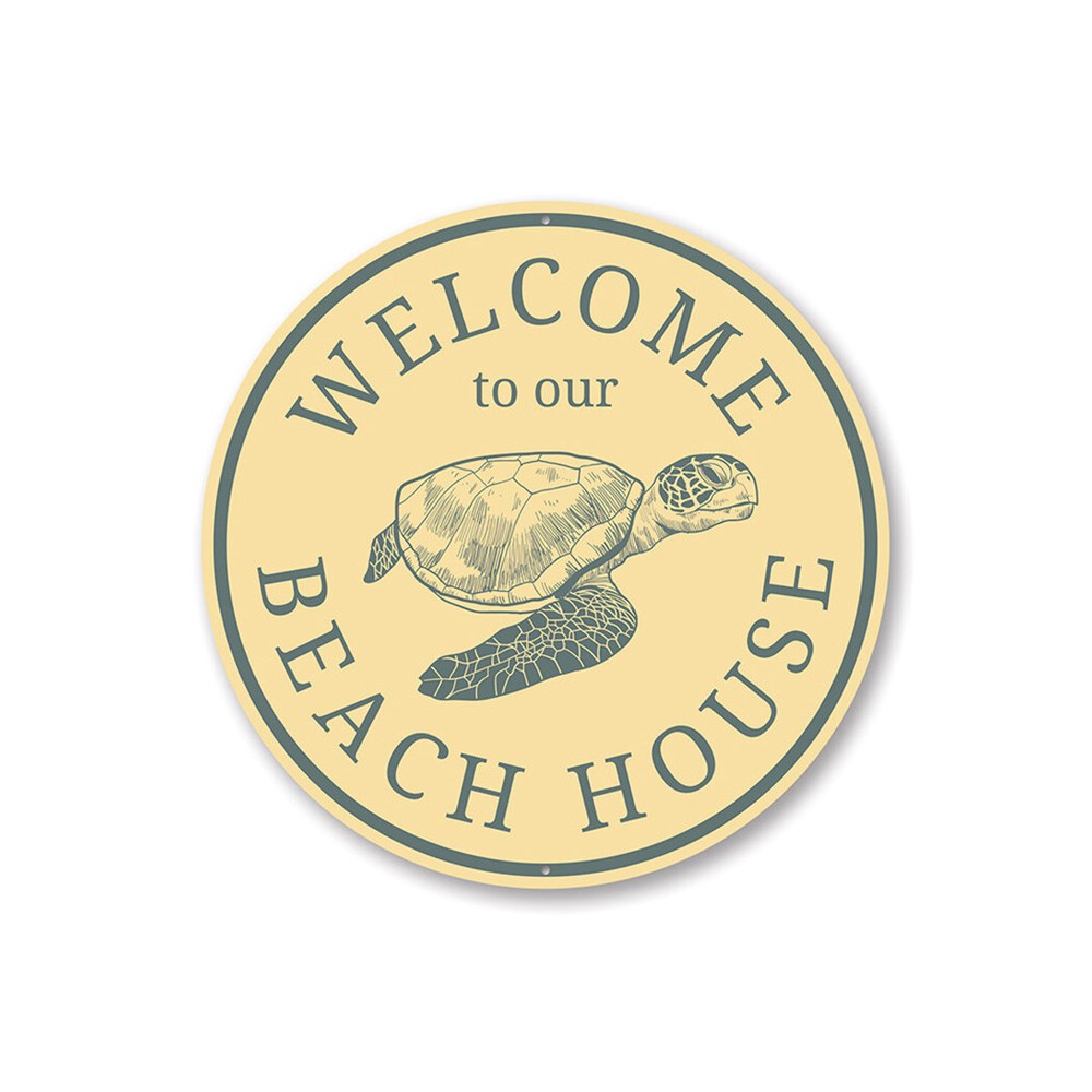 Welcome to Our Beach House, Turtle Marine Sea Life, Scuba Diving Aluminum Sign