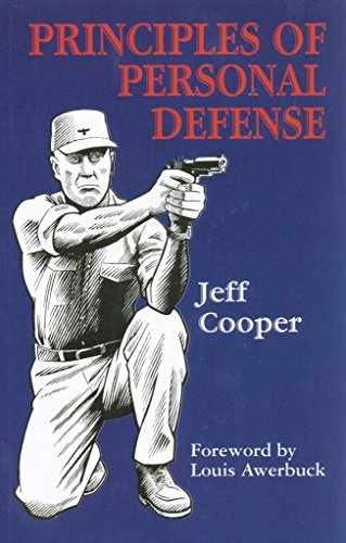 Principles of Personal Defense - Paperback, by Jeff Cooper - Good