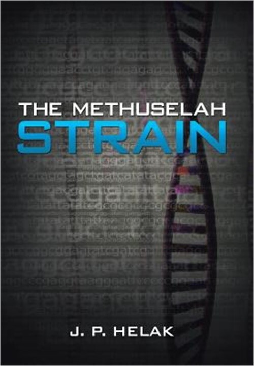 The Methuselah Strain (Hardback or Cased Book)