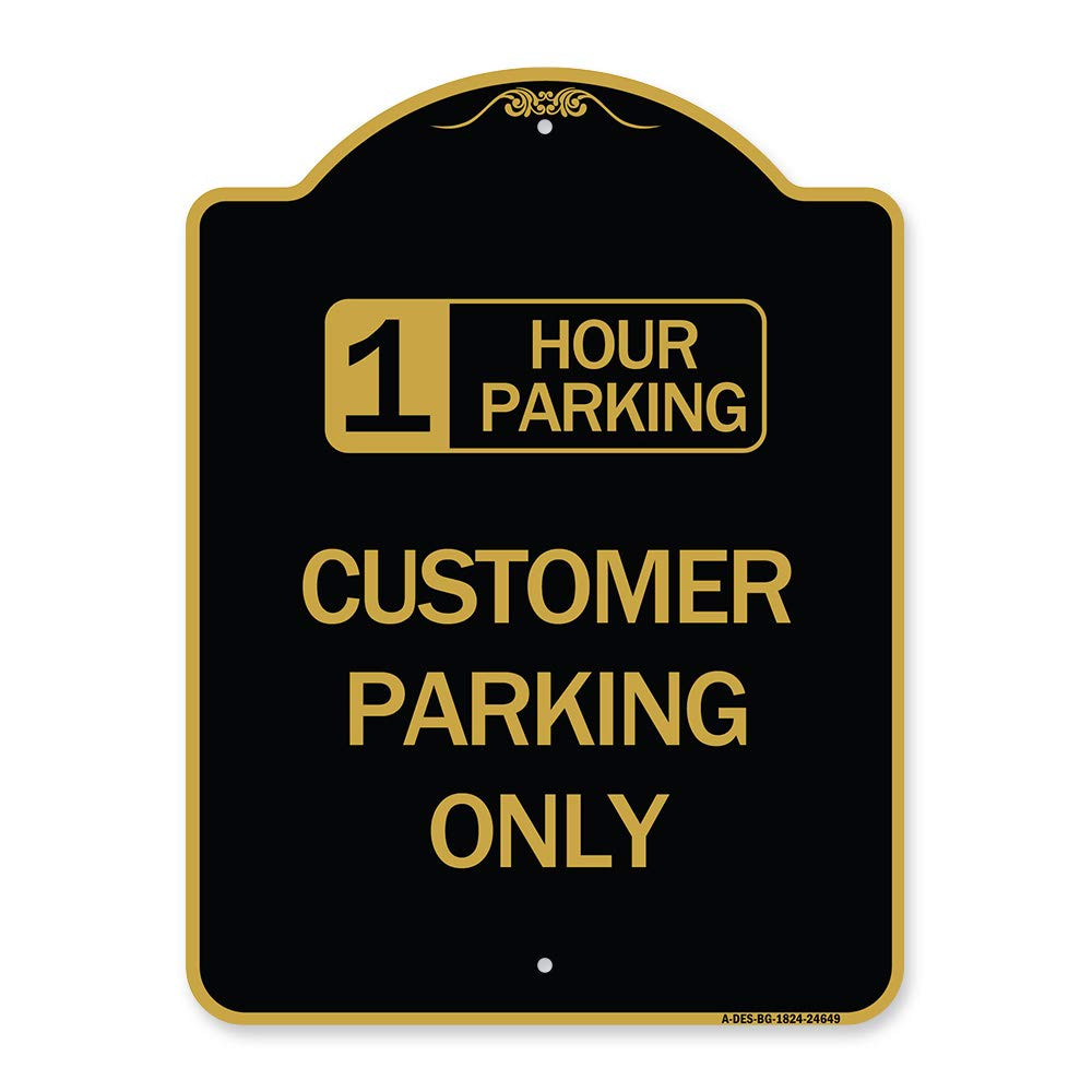 Designer Series Sign - 1 Hour Parking, Customer Parking Only | Black & Gold 1...