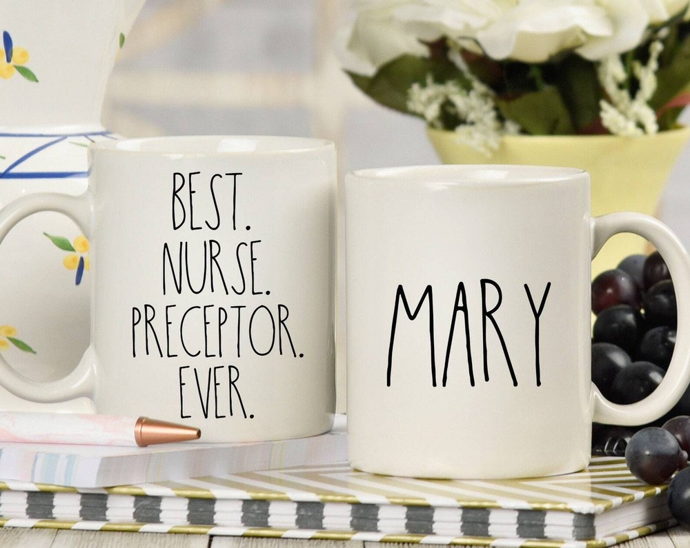 Personalized Nurse Preceptor Gift Best Nurse Preceptor Ever Coffee Mug Senior