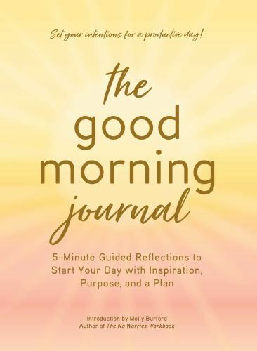 The Good Morning Journal Format: General/trade