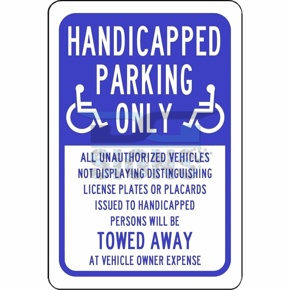 Handicapped Parking Only - aluminum sign