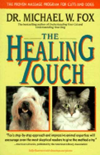 Healing Touch by Dr. Fox, Michael: New