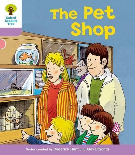 Roderick Hunt Oxford Reading Tree: Level 1+: Patterned Stories: Pet  (Paperback)
