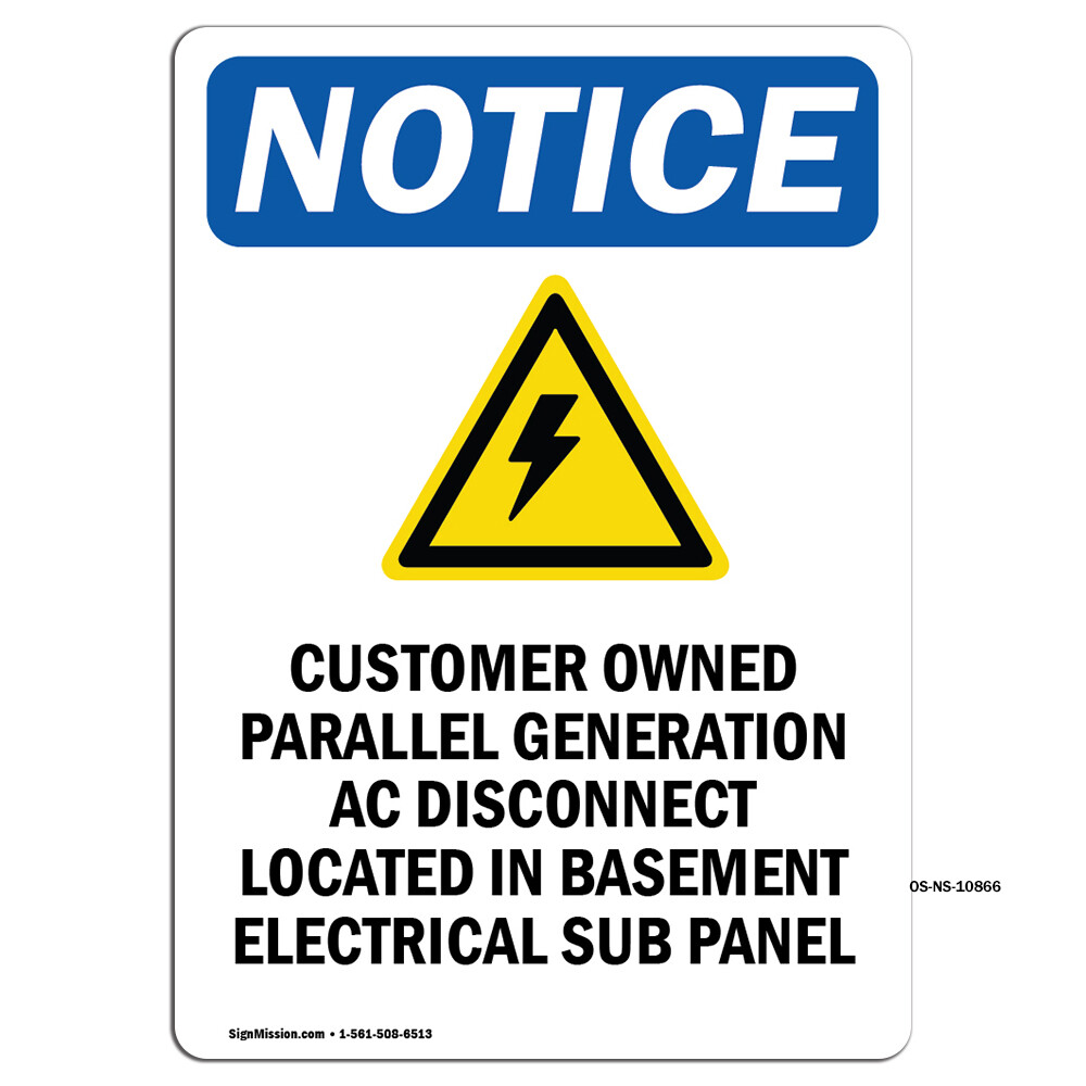 Customer Owned Parallel With Symbol OSHA Notice Sign Metal Plastic Decal-image