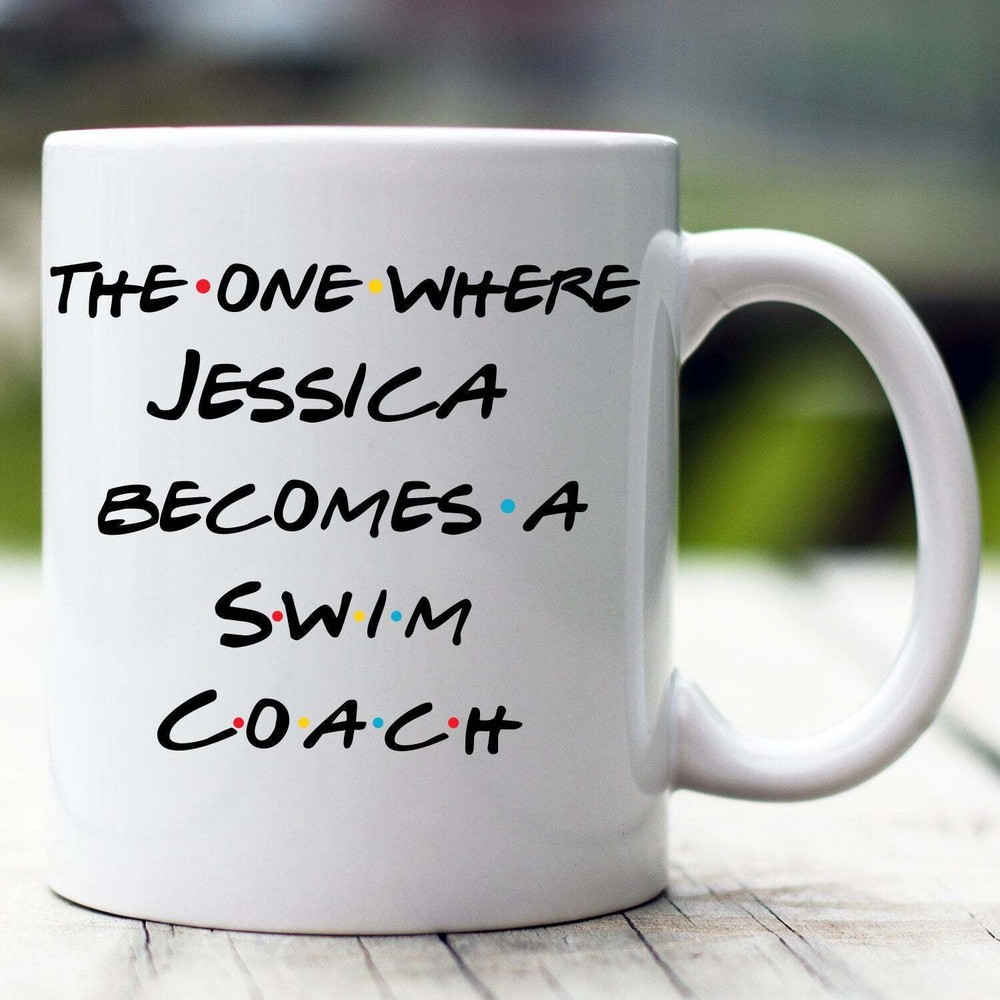 Personalized Swim Coach Mug The One Where Becomes Swim Coach Custom Swim Coach