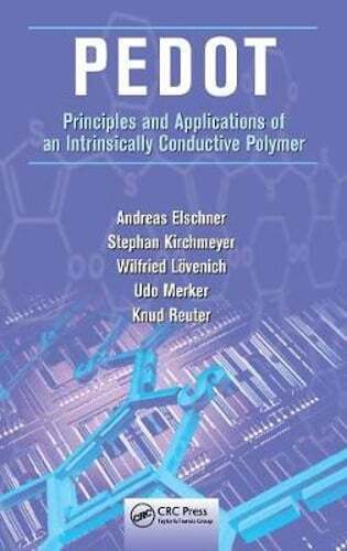PEDOT: Principles and Applications of an Intrinsically Conductive Polymer: New