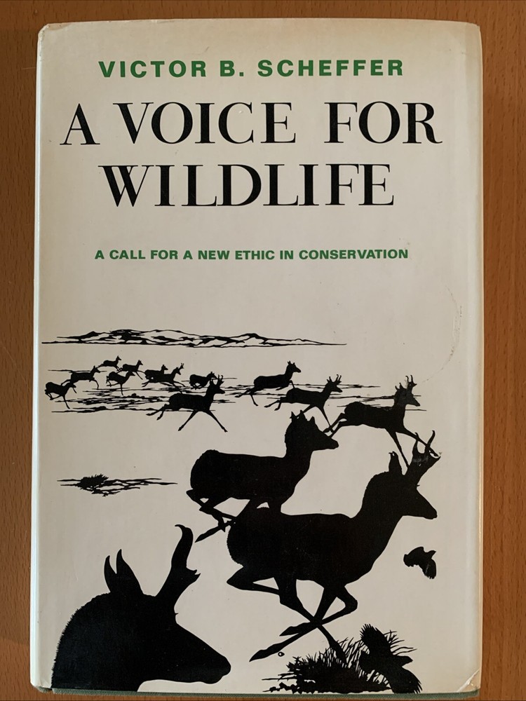 A Voice for Wildlife  – by Victor B Scheffer  1974 HC / DJ + FREE SHIPPING!-image