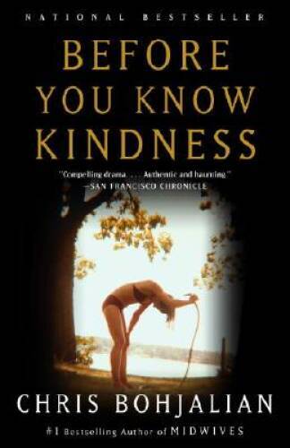 Before You Know Kindness - Paperback By Bohjalian, Chris - GOOD