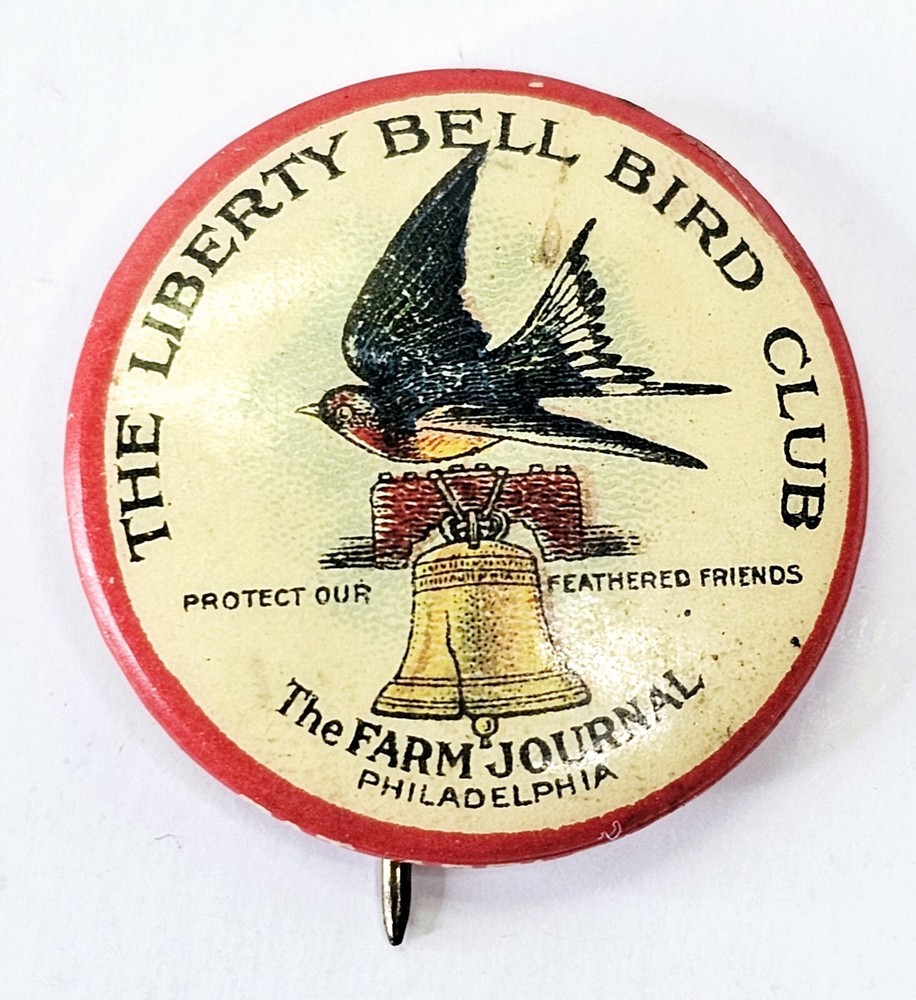 Vintage The Liberty Bell Bird Club Farm Journal Philadelphia Pin - Mint