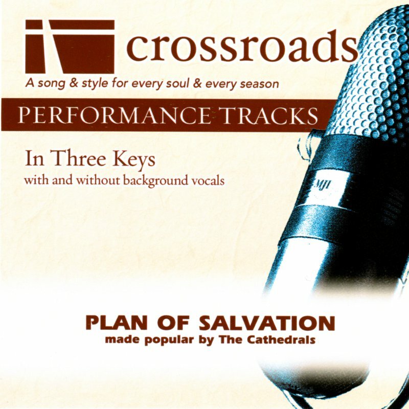 Plan Of Salvation - Cathedrals - Accompaniment Track