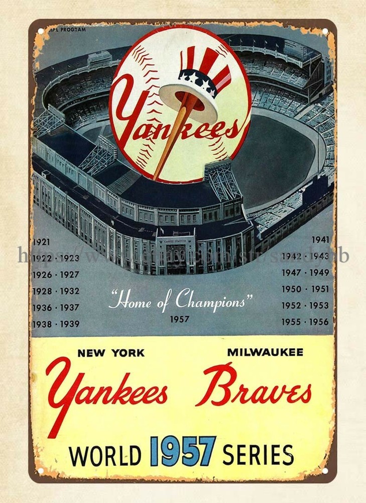 baseball 1957 Yankees Braves Yankee World Series sports metal tin sign