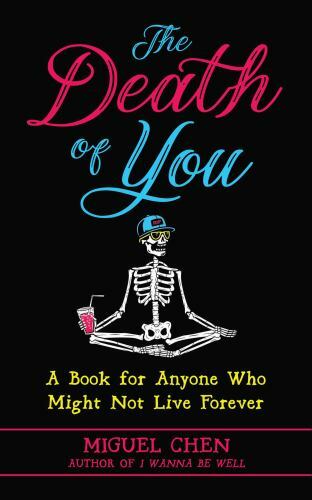 The Death of You Trade Paperback General Nonfiction Edition