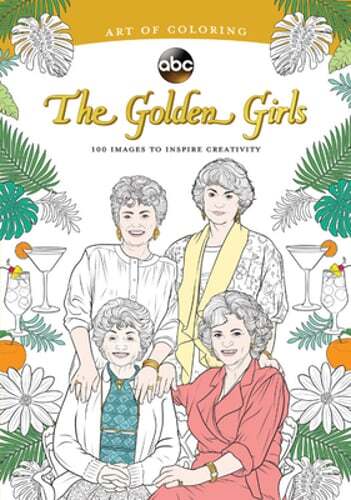 Golden Girls Coloring Book with 100 Inspiring Art Designs by Disney