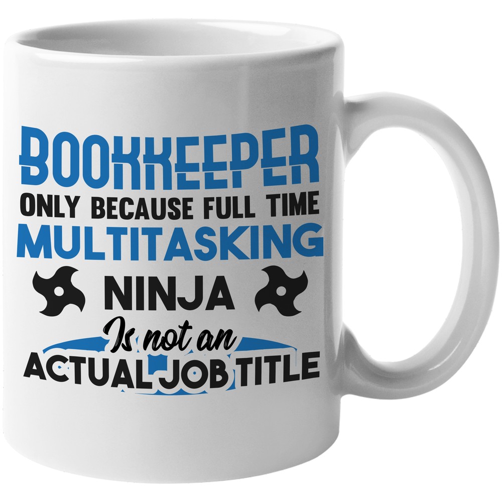 Funny Bookkeeper Coffee & Tea Gift Mug