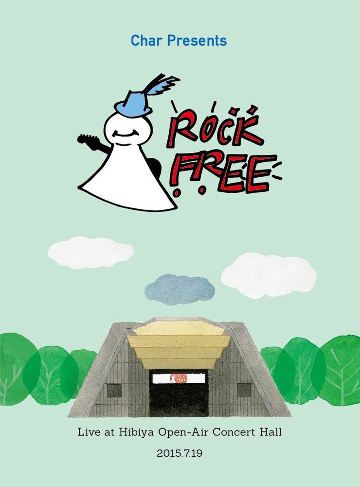 Char (Hisato Takenaka) - Rock Free Concert-Live at Hibiya Open-Ai [Blu-ray Disc]