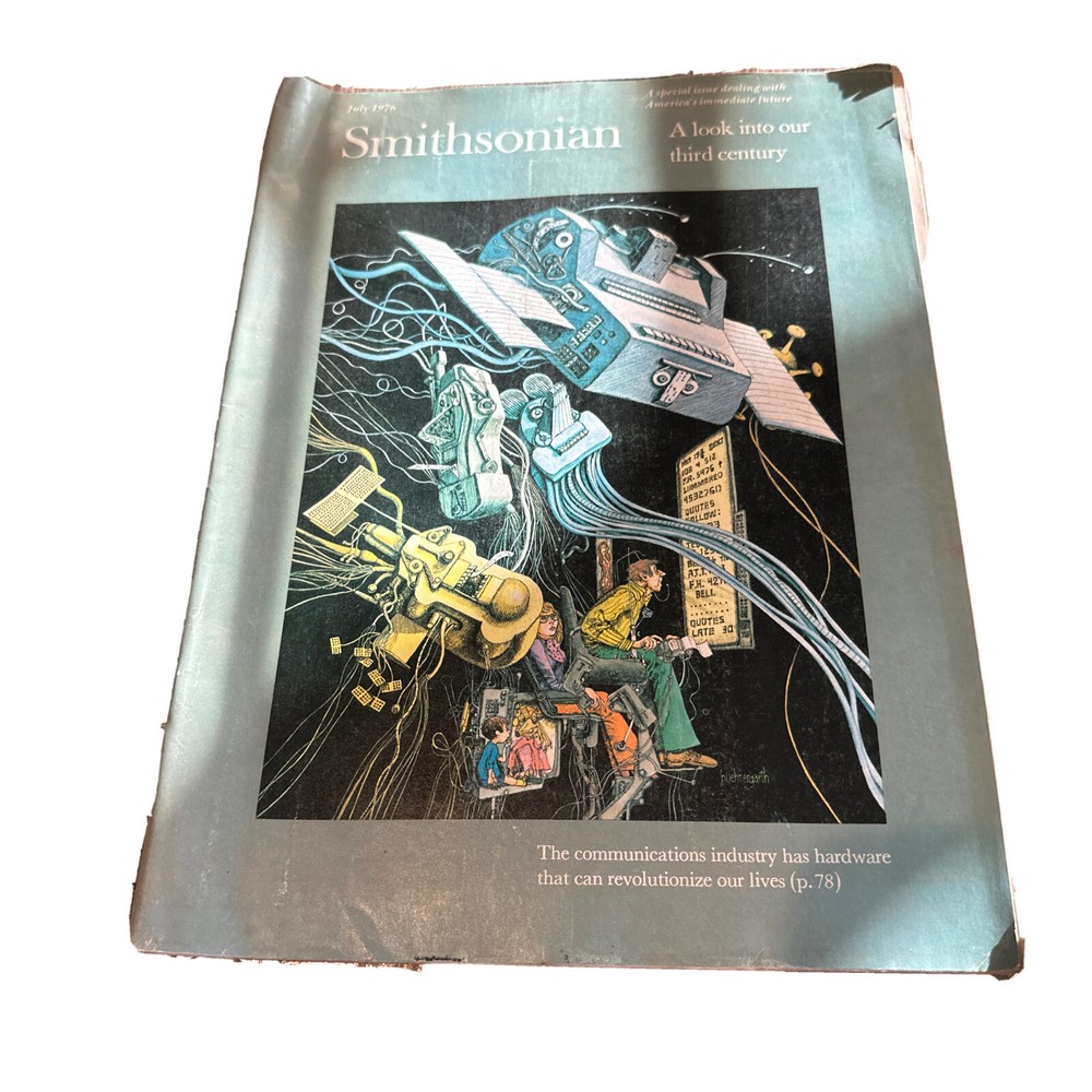 Smithsonian Magazine July 1976-Look Into Our Third Century-Communications Indust