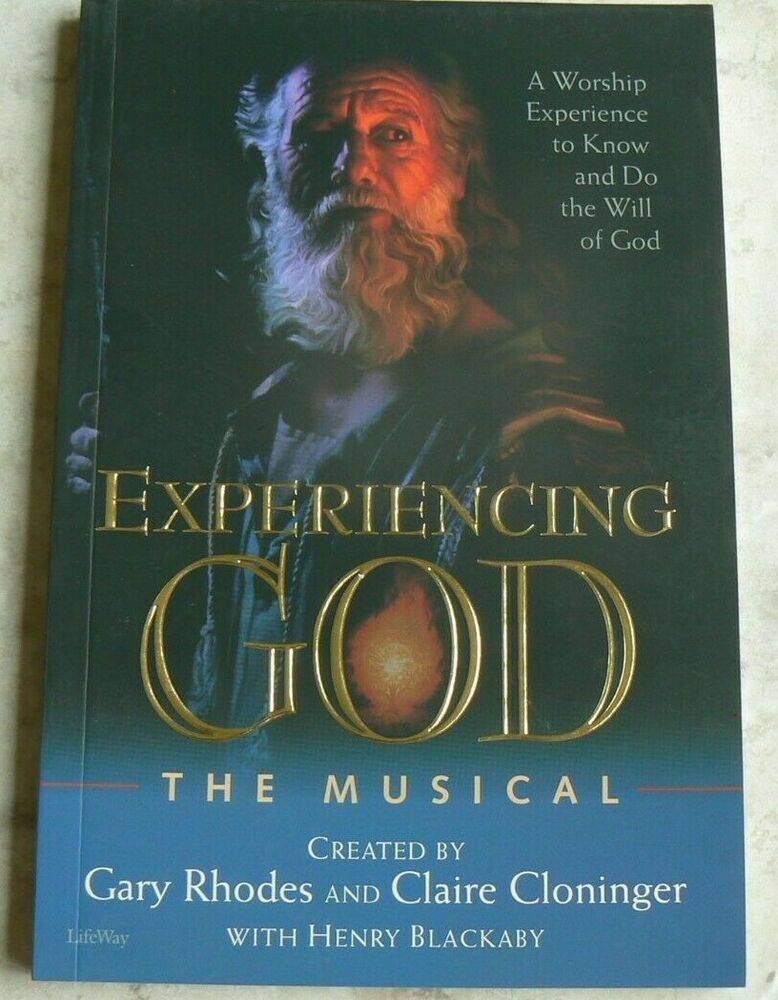 Experiencing GOD,The Musical Rhodes&Cloninger w/Blackaby NEW Music Book