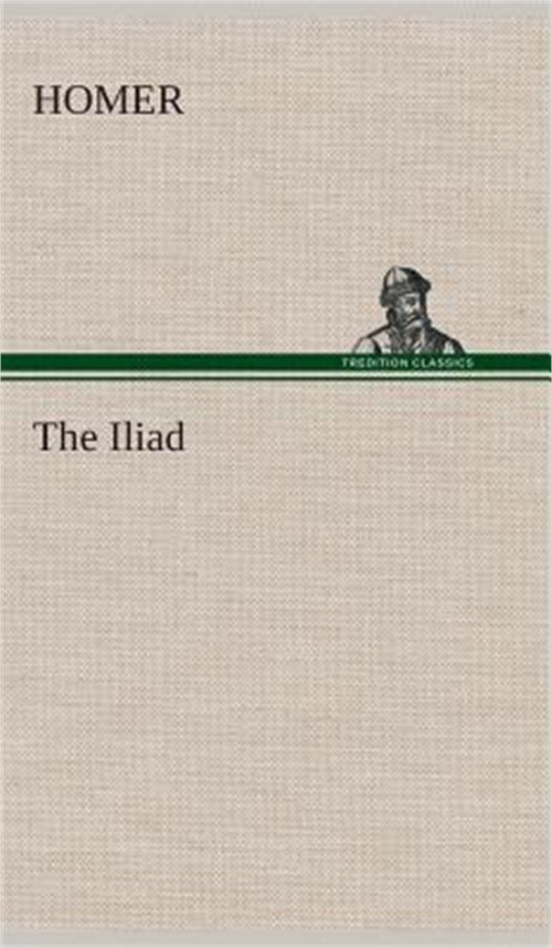 The Iliad (Hardback or Cased Book)