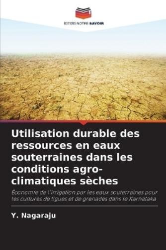 Y Nagaraju Utilisation durable des ressources en eaux so (Paperback) (UK IMPORT)