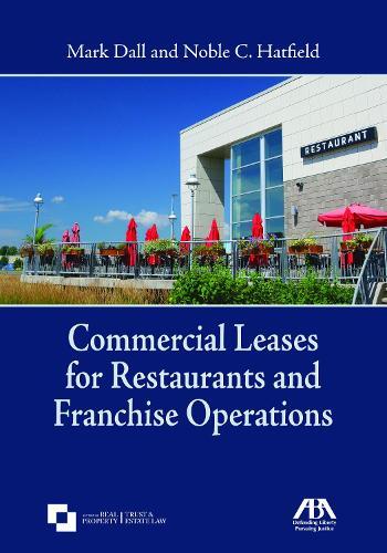 Mark E. Dall Noble Ca Commercial Leases for Restaurants and Franchi (Paperback)