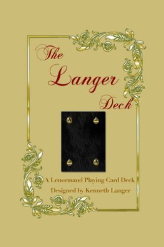 The Langer Deck: An Oracle Card Deck That Combines Standard Playing Cards Wit...