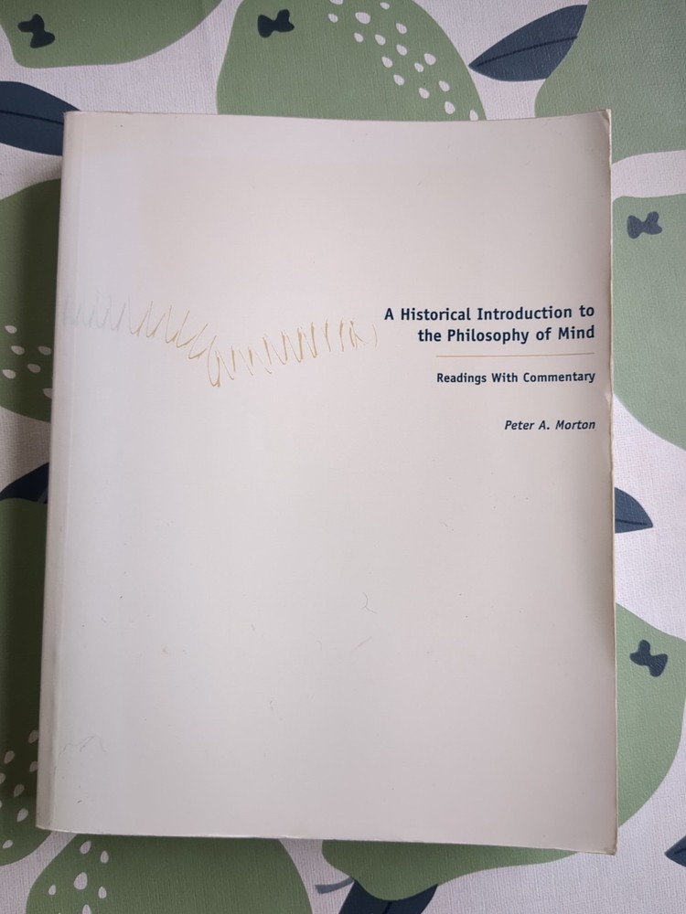 A Historical Introduction To The Philosophy Of Mind