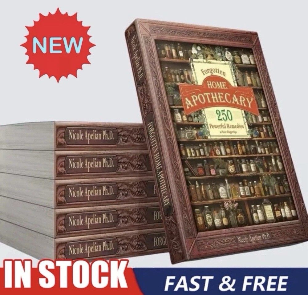 Forgotten&HomE- Apσthecary:250-Powerful Remedies By Nicole Apelian=PhD A4 Size