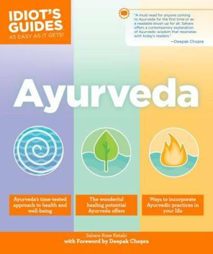 Ayurveda (Idiot's Guides) - Paperback By Ketabi, Sahara Rose - VERY GOOD
