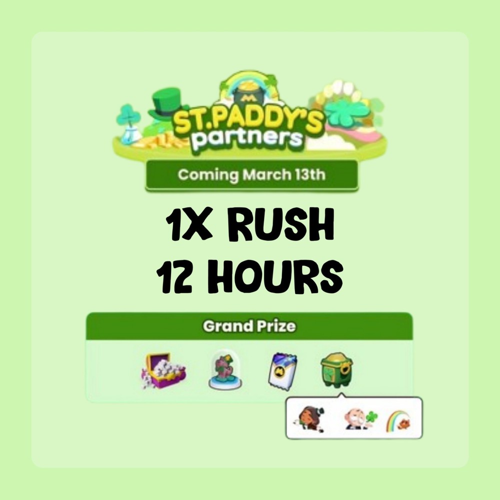Earn 80K Points Fast in ST.PADDY'S MONO GO Partner Event Rush