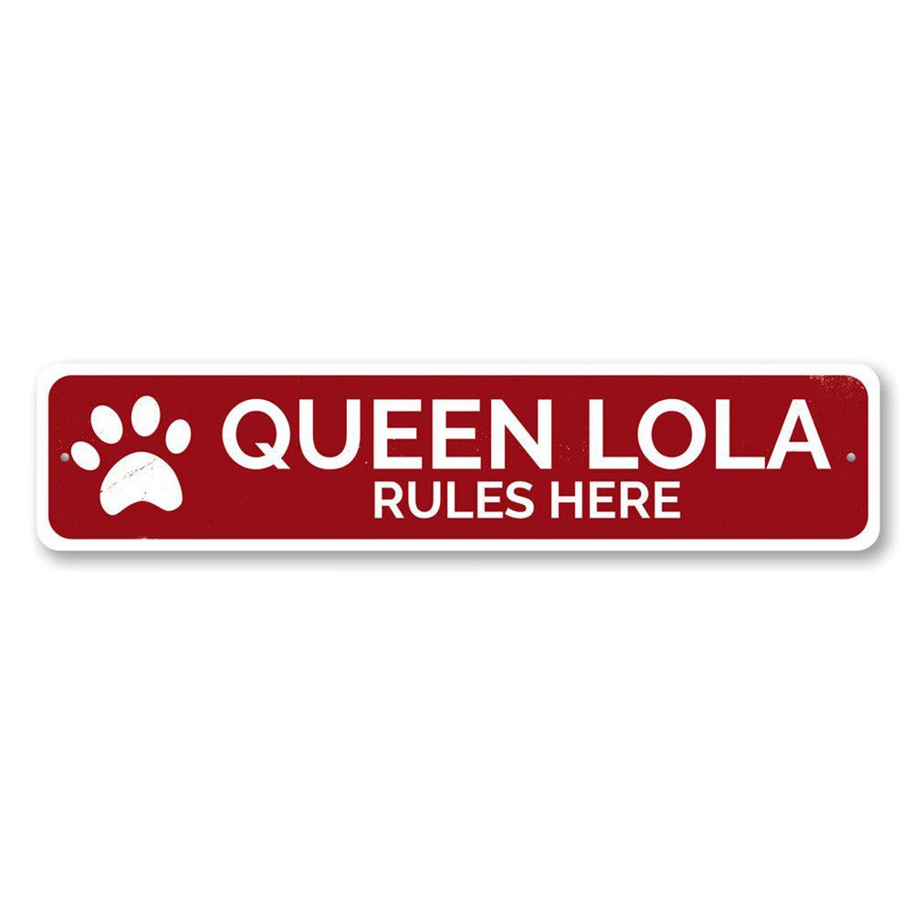 Personalized Queen Pet Name Rules Here Paw Print Animal Lover Metal Wall Decor