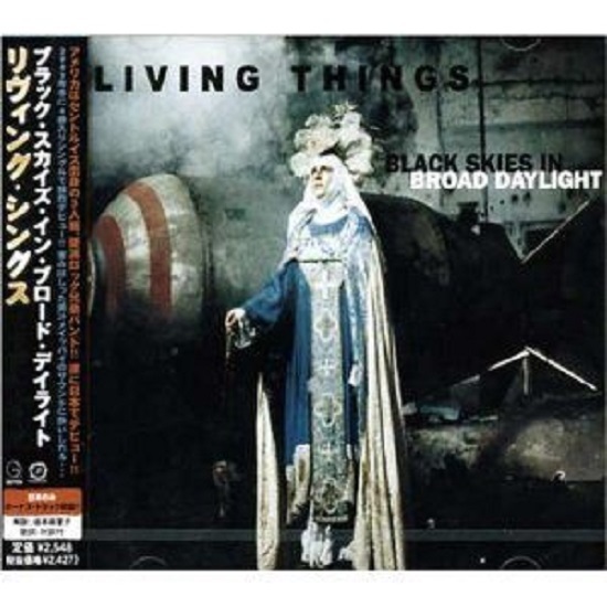 LIVING THINGS Black Skies in Broad JAPAN CD SLD BONUS