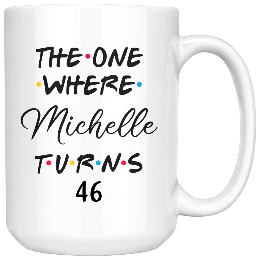 Personalized 46th Birthday Mug Happy 46th Birthday Party 46th Birthday Gift For