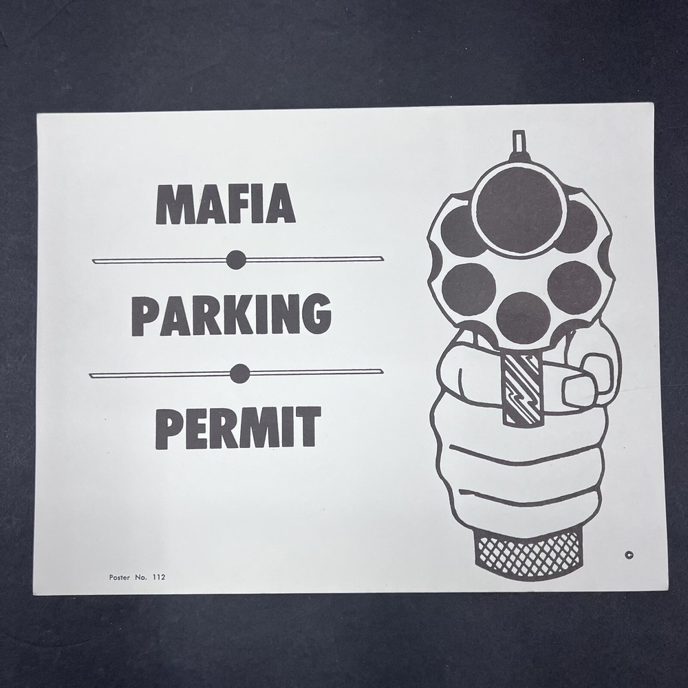 Mafia Parking Permit Poster Board Sign 8.5” X 11”