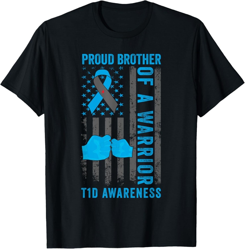 Proud Brother Of A T1D Warrior Type 1 Diabetes Awareness T-Shirt Hoodie