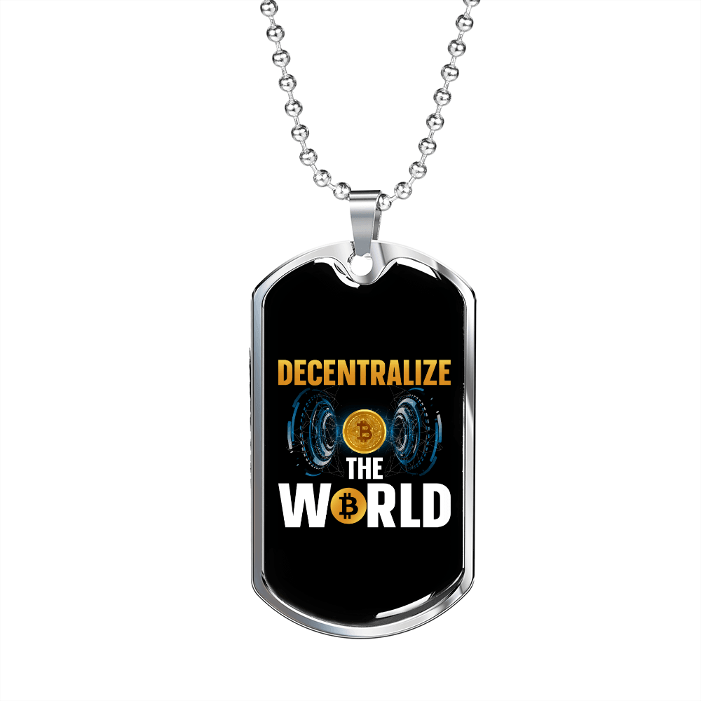 Decentralize The World  Crypto Necklace Stainless Steel or 18k Gold Dog Tag 24