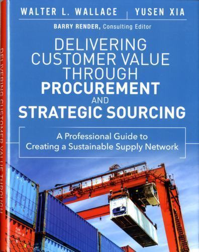Delivering Customer Value Through Procurement and Strategic Sourcing: A...-image