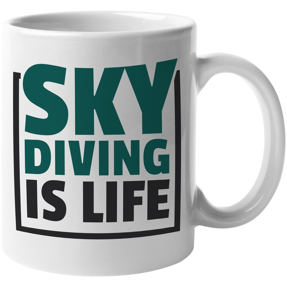 Skydiving Is Life. Sporty Coffee & Tea Gift Mug